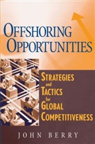 John Berry, Berry John - Offshoring Opportunities