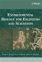 James E Alleman, James E. Alleman, Alleman James E., Peter Strom, Peter F Strom, Peter F. Strom... - Environmental Biology for Engineers and Scientists