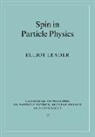 Elliot Leader, T. Ericson, P. Y. Landshoff - Spin in Particle Physics