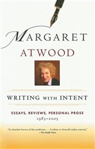Margaret Atwood - Writing With Intent