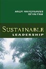 Dean Fink, Dean (University of Toronto) Fink, HARGREAVES, Andy Hargreaves, Andy (Boston College; University of Toronto) Hargreaves, Andy Fink Hargreaves - Sustainable Leadership