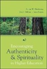 Chickering, Arthur W Chickering, Arthur W. Chickering, Arthur W. (Vermont College) Dalton Chickering, Arthur W. Dalton Chickering, Aw Chickering... - Encouraging Authenticity and Spirituality in Higher Education