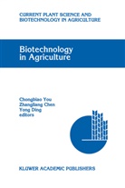 Zhanglian Chen, Zhangliang Chen, Chongbiao You, Chongbiao You, Yong Ding, Yong Ding... - Biotechnology in Agriculture