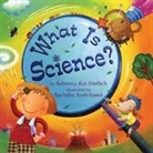 Rebecca Kai Dotlich, Rebecca Kai/ Yoshikawa Dotlich, Sachiko Yoshikawa - What Is Science?