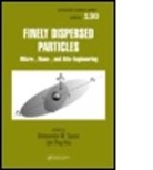 Aleksandar M. Hsu Spasic, Aleksander Spasic, Aleksander Spasic Spasic, Spasic M. Spasic, Jyh-Ping Hsu, Hsu Jyh-Ping... - Finely Dispersed Particles