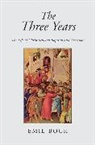 Emil Bock, Bock Emil, Emil Bock - Three Years