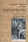 Gaines, James F. Gaines, James F. (EDT)/ Koppisch Gaines, Michael S. Koppisch, James F. Gaines, Michael S. Koppisch - Approaches to Teaching Moliere's Tartuffe and Other Plays