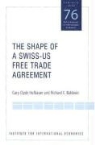 Richard Baldwin, Richard E. Baldwin, g c baldwin Hufbauer, Gary Clyde Hufbauer - Shape of a us switzerland free