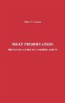 Cassens, Robert G Cassens, Robert G. Cassens - Meat Preservation
