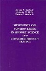 Gacula, Maximo C Gacula, Maximo C. Gacula, Gacula Maximo C., Moskowitz, Howard R Moskowitz... - Viewpoints and Controversies in Sensory Science and Consumer Product