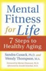 Sandra Cusack, Sandra A. Cusack, Sandra A./ Thompson Cusack, Wendy Thompson - Mental Fitness for Life