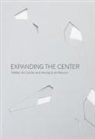 Pierre de Meuron, Jacques Herzog, Not Available (NA), Walker Art Center, Andrew Blauvelt, Doryun Chong... - Expanding the Center
