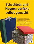 Vasco Kintzel - Schachteln und Mappen perfekt selbst gemacht