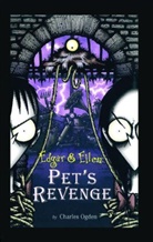 Charles Ogden, Charles/ Carton Ogden, Rick Carton - Edgar & Ellen, English edition - Vol.4: Pet's Revenge