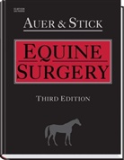 Jorg A. Auer, Jörg A. Auer, John A. Stick - Equine Surgery