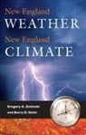 Barry D Keim, Barry D. Keim, Gregory A Zielinski, Gregory A. Zielinski, Gregory A. Keim Zielinski - New England Weather, New England Climate