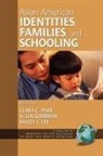 A. Lin Goodwin, Stacey J. Lee, Clara C Park, Clara C. Park - Asian American Identities, Families, and Schooling (PB)