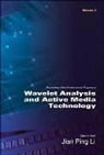 John Daugman, Stephane Jaffard, Jian Ping Li, Sankar Kumar Pal, C. y. Suen, Ching Y. Suen... - Wavelet Analysis and Active Media Technology - Proceedings of the 6th International Progress (in 3 Volumes)