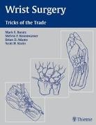 Brian Adams, Brian D. Adams, Mark Baratz, Mark E Baratz, Mark E. Baratz, Scott H. Kozin... - Wrist Surgery