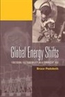 Bruce Podobnik - Global Energy Shifts