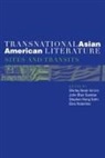 Shirley Geok-Lin (EDT)/ Gamber Lim, John Gamber, John Blair Gamber, Shirley Lim, Stephen Sohn, Stephen Hong Sohn... - Transnational Asian American Literature