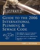 Terry Patterson, Terry L. Patterson - Illustrated Guide to the 2006 International Plumbing and Sewage Codes