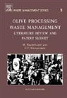 C P Halvadakis, C. P. Halvadakis, C.P. Halvadakis, Constantinos P. Halvadakis, Dr. Michael Niaounakis, Dr. Michael Halvadakis Niaounakis... - Olive Processing Waste Management