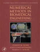 Alkis Constantinides, Alkis Dunn Constantinides, Constantinides Alkis, Stanley Dunn, Stanley M. Dunn, Dunn Stanley... - Numerical Methods in Biomedical Engineering