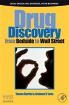 Bartfai, Dr. Tamas Bartfai, Tamas Bartfai, Tamas (PhD Bartfai, Tamas Lees Bartfai, Graham V. Lees... - Drug Discovery
