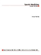 Richard Birrer, Richard B. Birrer, Mary Cataletto, Mary E. Cataletto, Bernard Griesemer, Bernard A. Griesemer - Sports Medicine Board Review