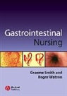 Graeme Smith, Graeme D Smith, Graeme D. Smith, Graeme Watson Smith, Roger Watson - Gastrointestinal Nursing