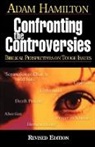 Adam Hamilton - Confronting the Controversies Participants Book