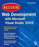 John P. Mueller, John Paul Mueller - Mastering Web Development With Microsoft Visual Studio 2005