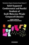 D. (Polyphor Ltd Obrecht, D. Villalgordo Obrecht, Daniel Obrecht, OBRECHT D VILLALGORDO J M, Jose M. Villalgordo, D. Obrecht... - Solid Supported Combinatorial and Parallel Synthesis of Small