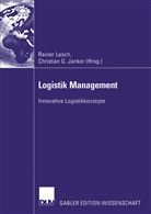 G Janker, G Janker, Christian G. Janker, Raine Lasch, Rainer Lasch - Logistik Management
