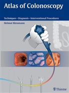 Helmut Messmann, Helmut Messmann - Atlas of Colonoscopy