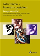 Hans Bässler - Aktiv hören - innovativ gestalten