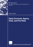 Lukas Junker - Equity Carveouts, Agency Costs, and Firm Value