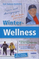 Hademar Bankhofer - Winter-Wellness