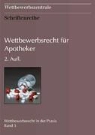 Goerk, Peter Goerke, Christiane Köber, Körber - Wettbewerbsrecht für Apotheker