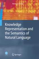 Hermann Helbig - Knowledge Representation and the Semantics of Natural Language