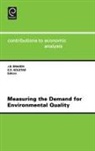 John B. Braden, Charles D. Kolstad, K. D. Kolstad, J. B. Braden, John B. Braden, David Clark... - Measuring the Demand for Environmental Quality