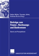 Andreas Bruns, Andreas M. Bruns, Thorste Jöhnk, Thorsten Jöhnk, Stefan Müller - Beiträge zum Finanz-, Rechnungs- und Bankwesen