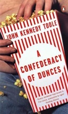 John Kennedy Toole, John K. Toole, John Kennedy Toole - A Confederacy of Dunces