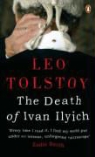 Leo N. Tolstoi, Leo Tolstoy - The Death of Ivan Ilyich