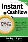 Brad Sugars, Bradley Sugars, Bradley J. Sugars - Instant cashflow
