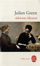 Jean Giono, J. Green, Julien Green, Julien (1900-1998) Green, Green-j, Julien Green - Adrienne Mesurat