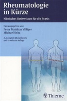 Angelika Brauner, Michael Seitz, Peter M. Villiger, Peter Matthias Villiger - Rheumatologie in Kürze