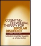 Monica Ramirez Basco, Monica Ramirez (National Institutes of Health Basco, A. John Rush - Cognitive-Behavioral Therapy for Bipolar Disorder, Second Edition