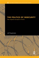 Jef Huysmans, Jef (Open University Huysmans, Huysmans Jef - Politics of Insecurity